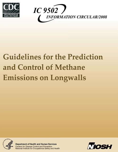 Guidelines for the Prediction and Control of Methane Emissions on Longwalls