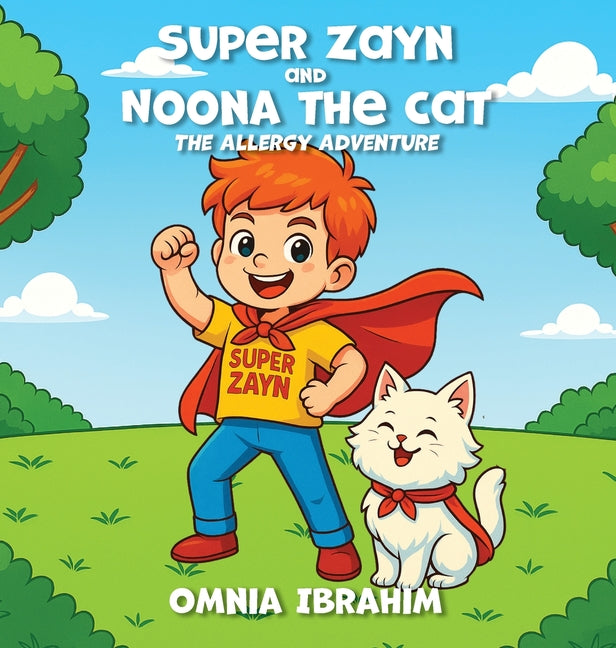 Super Zayn and Noona the Cat: The Allergy Adventure