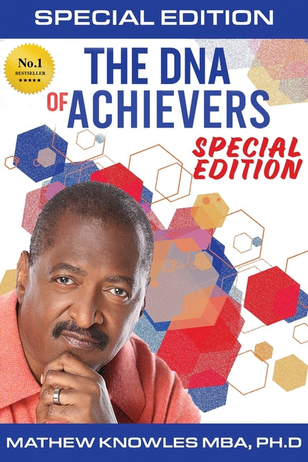 The DNA of Achievers: 10 Traits of Highly Successful Professionals (Special)