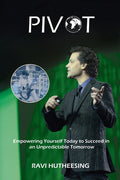 Pivot: Empowering Yourself Today to Succeed in an Unpredictable Tomorrow (Students & Entrepreneurs) (Entrepreneurs & Students)