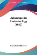 Adventures In Endocrinology (1922)