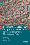 Designing Second Language Study Abroad Research: Critical Reflections on Methods and Data (2022)