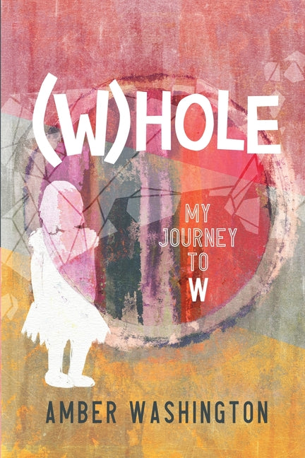 (W)hole, My Journey to W