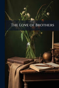 The Love of Brothers