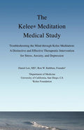 The Kelee Meditation Medical Study: Troubleshooting the Mind Through Kelee Meditation: A Distinctive and Effective Therapeutic Intervention for Stress