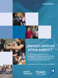 Person-Centred Active Support Self-Study Guide: A Self-Study Resource to Enable Participation, Independence and Choice for Adults and Children with In