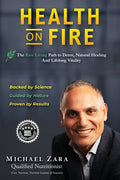 Health on Fire: Restore Your Ultimate Health Today