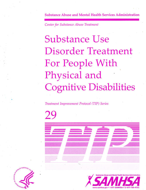 Substance Use Disorder Treatment for People with Physical and Cognitive Disabilities (Revised)