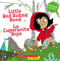 Little Red Riding Hood / La Caperucita Roja (Scholastic Bilingual) (Bilingual)