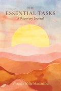 The Essential Tasks: A Recovery Journal