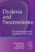 Dyslexia and Neuroscience: The Geschwind-Galaburda Hypothesis 30 Years Later