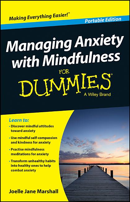 Managing Anxiety with Mindfulness for Dummies (UK Portable)