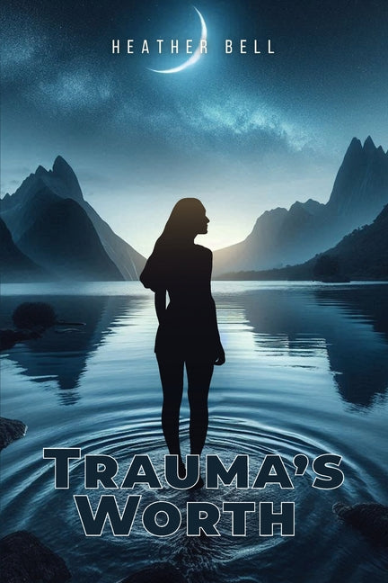 Trauma's Worth