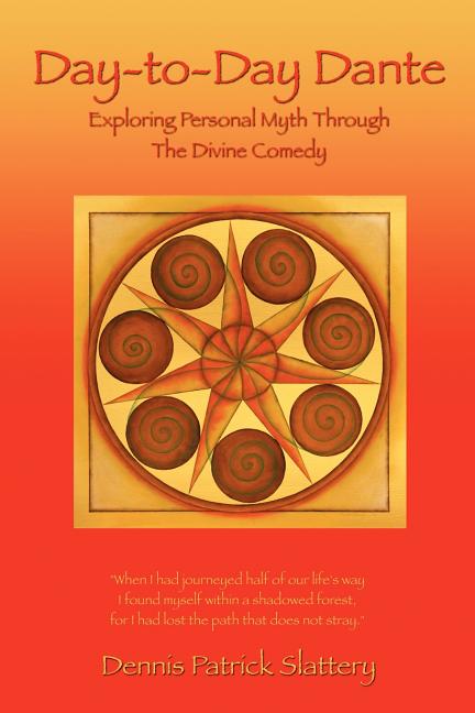 Day-to-Day Dante: Exploring Personal Myth through The Divine Comedy