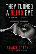 They turned a blind eye