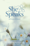 She Speaks: 10 women 10 Stories