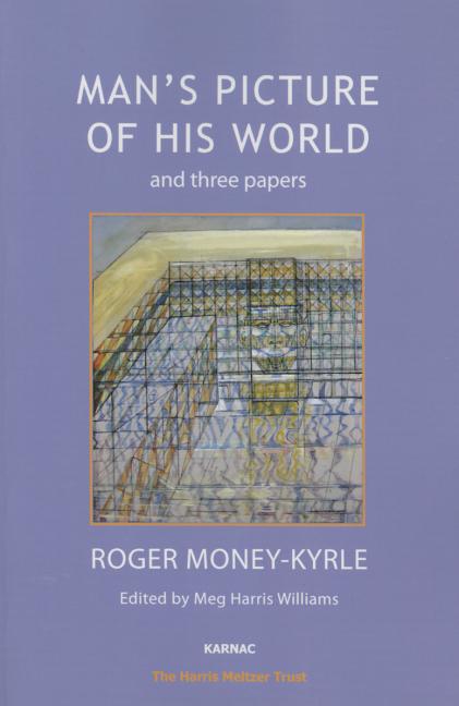 Man's Picture of His World and Three Papers (Revised)