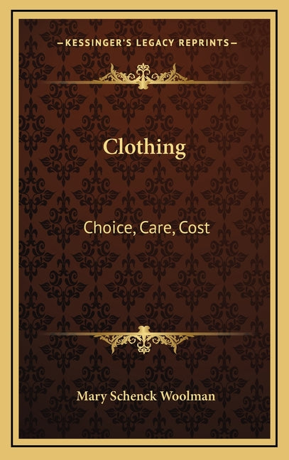 Clothing: Choice, Care, Cost