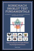 Rorschach Inkblot Test Fundamentals: A Simple Guide to Psychological Interpretation