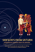 Sideways from Saturn: Astrological Guidance from the Centaurs