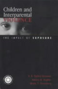 Children and Interparental Violence: The Impact of Exposure