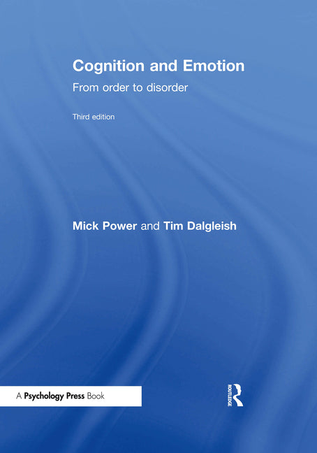 Cognition and Emotion: From order to disorder