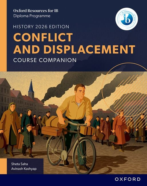 Oxford Resources for IB DP History Conflict and Displacement Course Book