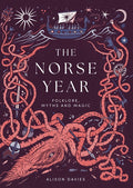 The Norse Year: Folklore, Myths and Magic