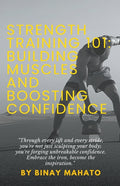 Strength Training 101: Building Muscles and Boosting Confidence