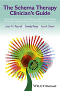 The Schema Therapy Clinician's Guide