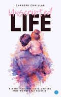 Unscripted life