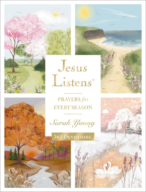Jesus Listens: Prayers for Every Season (New for 2026): A 365-Day Illustrated Prayer Book