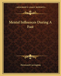 Mental Influences During A Fast