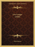 Live Longer (1959)