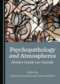 Psychopathology and Atmospheres: Neither Inside Nor Outside