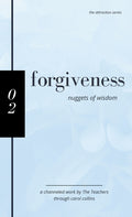 Forgiveness: Nuggets of Wisdom (Original)