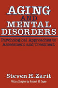 Aging & Mental Disorders (Psychological Approaches to Assessment & Treatment)