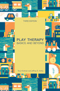 Play Therapy: Basics and Beyond