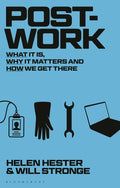 Post-Work: What It Is, Why It Matters and How We Get There