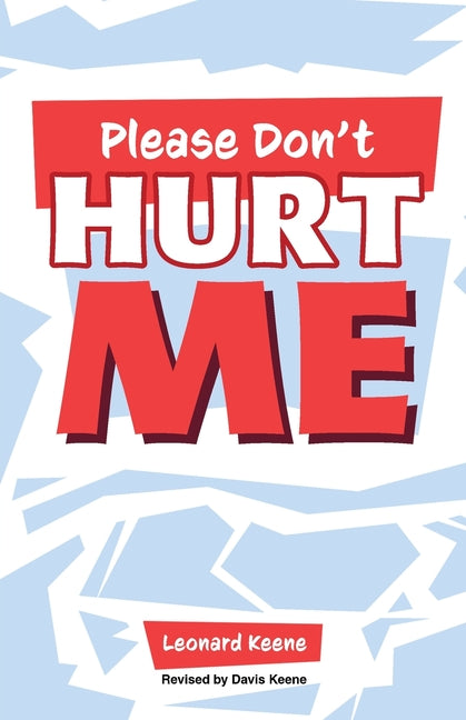 Please Don't Hurt Me
