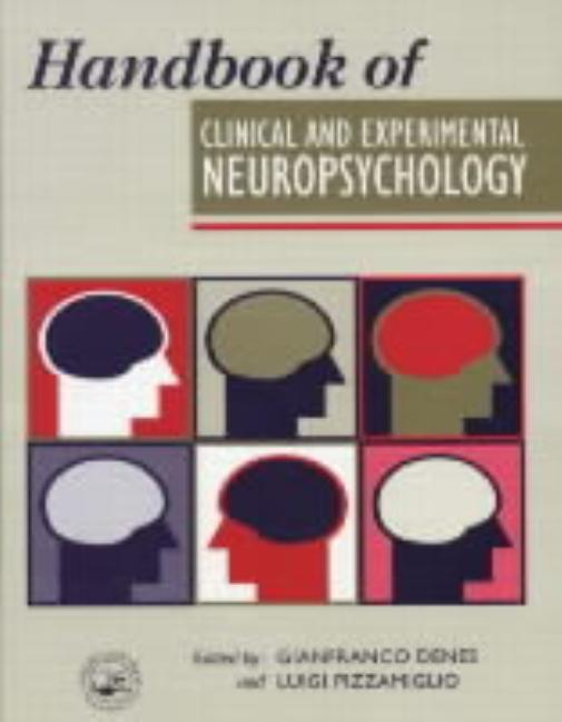 Handbook of Clinical and Experimental Neuropsychology (Revised)