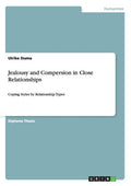Jealousy and Compersion in Close Relationships: Coping Styles by Relationship Types