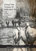 Along the tracks of Cobb and Co. - The Great Northern Road: Tenterfield to Warwick (Edition)