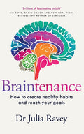 Braintenance: How to Create Healthy Habits and Reach Your Goals (Main Market)