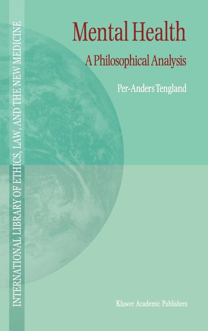 Mental Health: A Philosophical Analysis (2001)