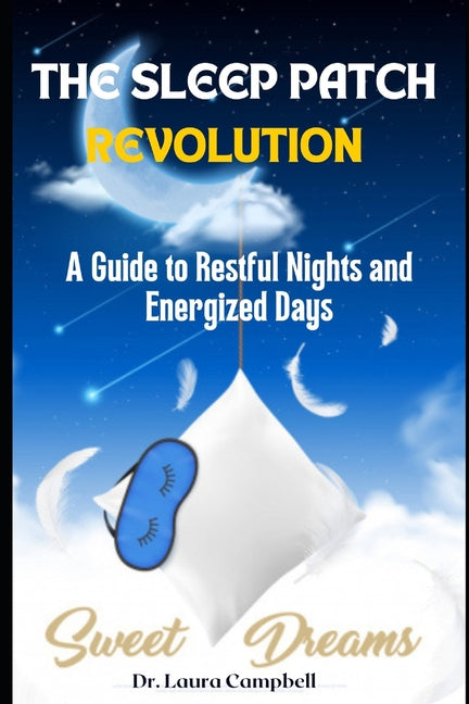 The Sleep Patch Revolution: A Guide to Restful Nights and Energized Days