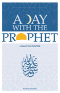 A Day with the Prophet (Revised)