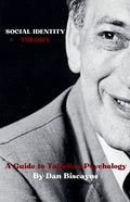 Social Identity Theory: A Guide to Tajfelian Psychology