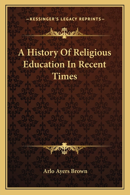 A History Of Religious Education In Recent Times