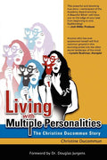 Living with Multiple Personalities: The Christine Ducommun Story